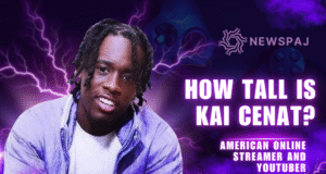 How Tall Is Kai Cenat? Discover Kai Cenat’s Height & More How Tall Is Kai Cenat?