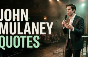 John Mulaney Quotes: Funny, Sharp, and Memorable Lines With the Stories and Comedy Behind Them John Mulaney Quotes