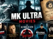 MK Ultra Movies: 10 Films That Explore CIA Experiments, Mind Control, and Paranoia MK Ultra Movies